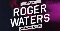 ESPECIAL ROGER WATERS