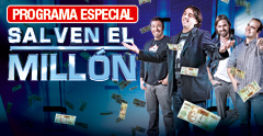ESPECIAL SALVEN EL MILLÓN