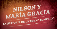 NILSON Y MARÍA GRACIA - LA HISTORIA DE UN SUEÑO HECHO REALIDAD